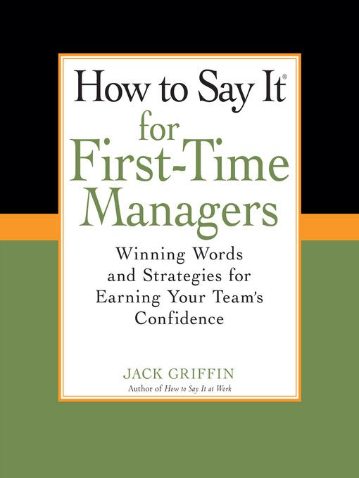 Title details for How to Say It for First-Time Managers by Jack Griffin - Wait list